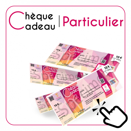 Chèque Cadeau Particulier